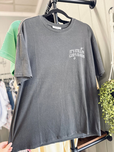 It’s still in Gods hands tee
