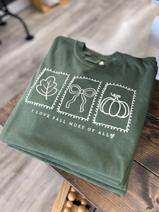 I Love Fall Most Of All Tee