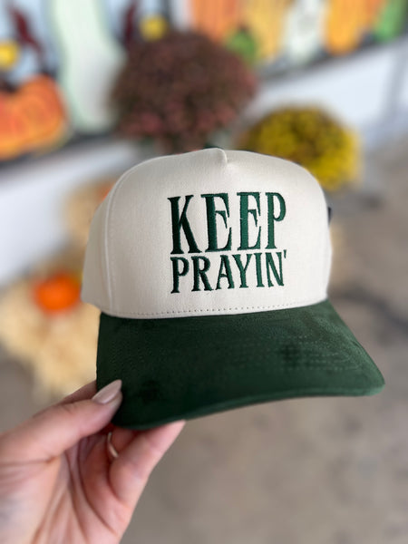 Keep Praying Hat-Green